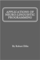 Applications of Neuro-Linguistic Programming