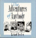 The Adventures of Anybody